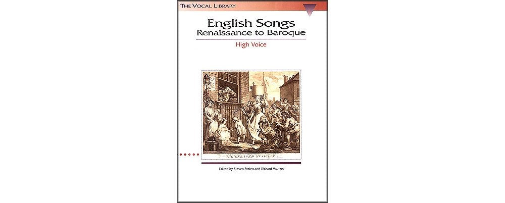 English Songs: Renaissance To Baroque: The Vocal Library High Voice,New