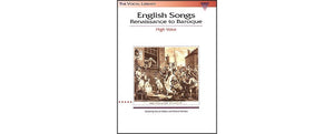 English Songs: Renaissance To Baroque: The Vocal Library High Voice,New