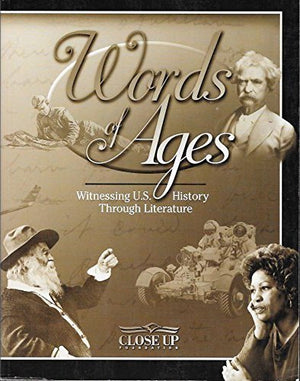Words of Ages : Witnessing U.S. History Through Literature,Used