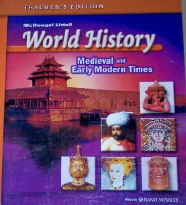 World History Medieval and Early Modern Times, Teacher's Edition,Used