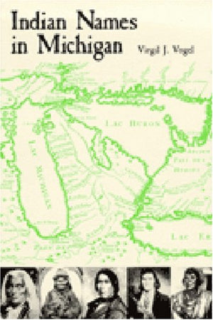 Indian Names in Michigan,Used