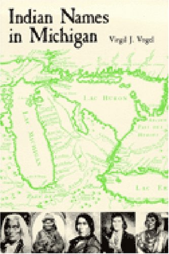 Indian Names in Michigan,Used