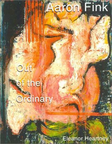 Out of the Ordinary: Paintings by Aaron Fink,Used