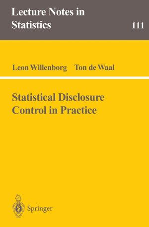 Statistical Disclosure Control in Practice (Lecture Notes in Statistics, 111),Used