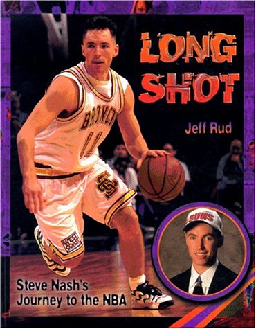 Long Shot: Steve Nashs Journey To The Nba,Used