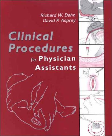 Clinical Procedures for Physician Assistants: Expert Consult  Online and Print,Used
