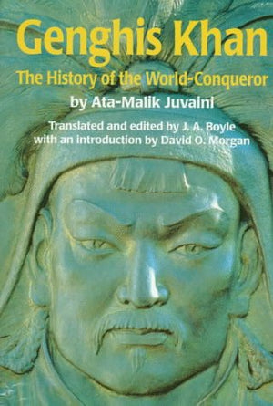 Genghis Khan: The History of the WorldConqueror,Used