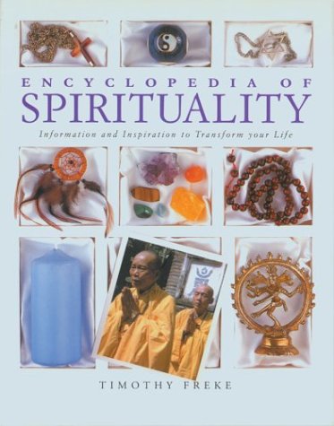 Encyclopedia of Spirituality: Essential Teachings to Transform Your Life,Used