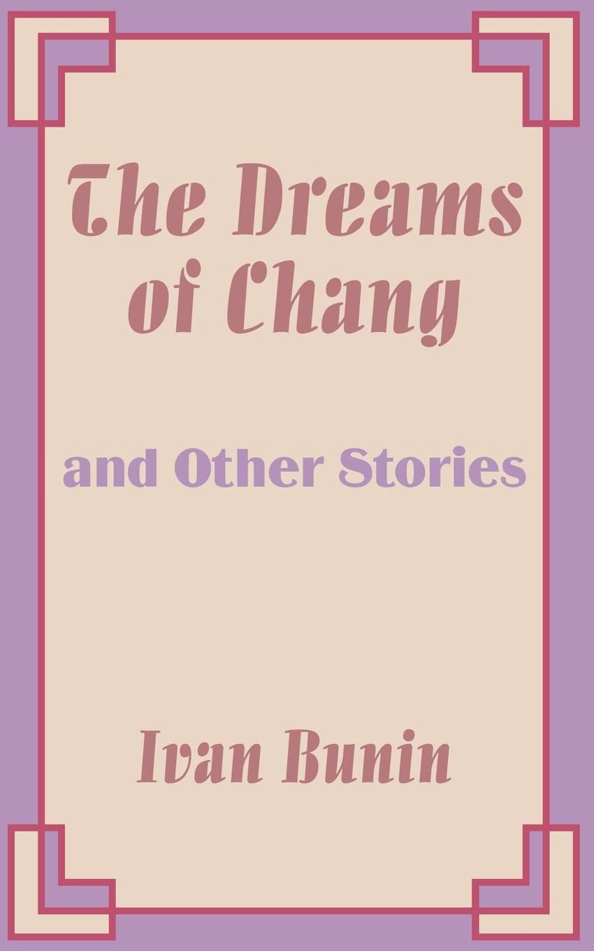 The Dreams of Chang and Other Stories,Used