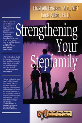 Strengthening Your Stepfamily (Rebuilding Books),Used