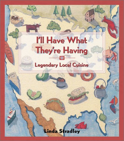 I'll Have What They're Having: Legendary Local Cuisine,Used