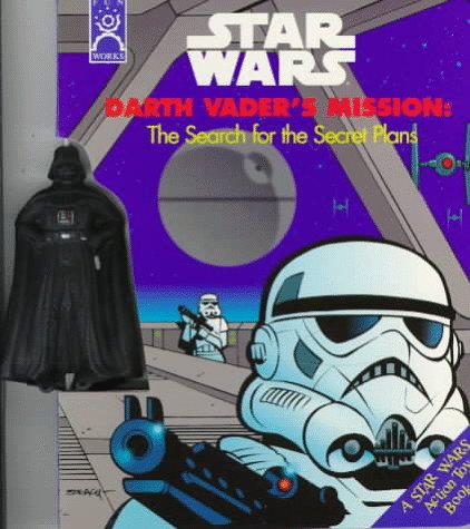 Darth Vaders Mission: The Search for the Secret Plans/Book and Figure (Star Wars)