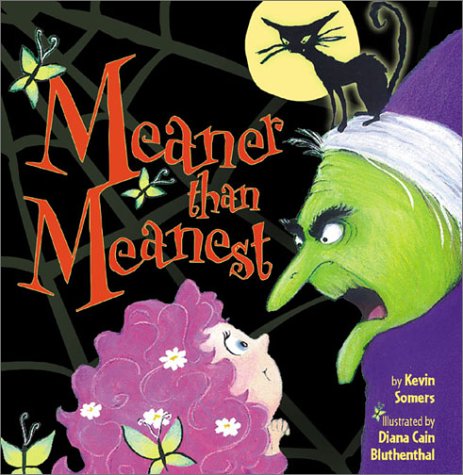 Meaner than Meanest,New