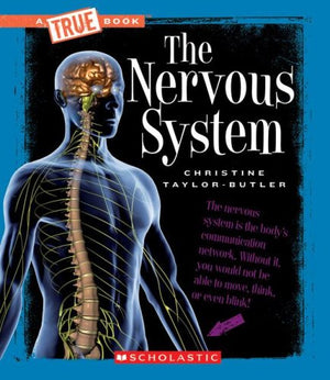 The Nervous System (A True Book: Health and the Human Body),Used