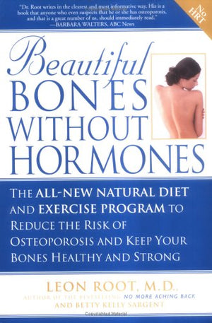 Beautiful Bones without Hormones,Used