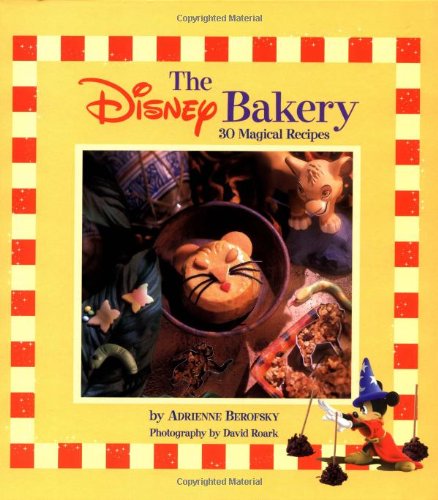 The Disney Bakery (Disney Editions Deluxe),New