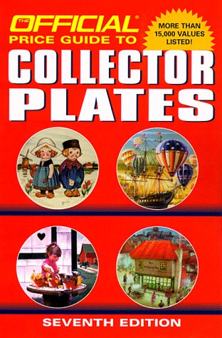The Official Price Guide to Collector Plates: Seventh Edition,Used