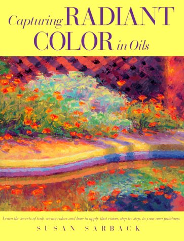 Capturing Radiant Color in Oils,New