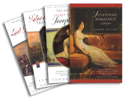 The Josephine Bonaparte Collection: The Many Lives and Secret Sorrows of Josephine B., Tales of Passion, Tales of Woe, and The L,Used