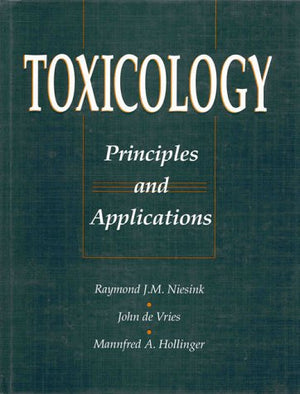 Toxicology: Principles and Applications,Used