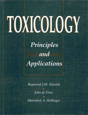 Toxicology: Principles and Applications,Used