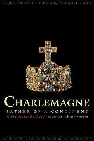 Charlemagne: Father of a Continent,Used