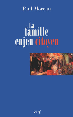 La Famille, enjeu citoyen,Used