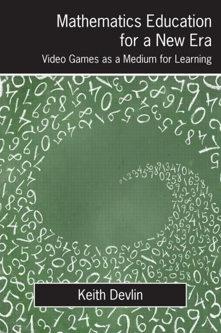 Mathematics Education for a New Era: Video Games as a Medium for Learning,Used