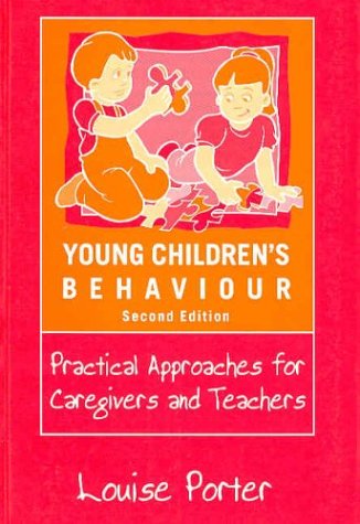 Young Children's Behaviour: Practical Approaches for Caregivers and Teachers,Used