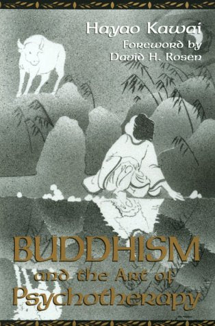 Buddhism and the Art of Psychotherapy (Carolyn and Ernest Fay Series in Analytical Psychology),Used