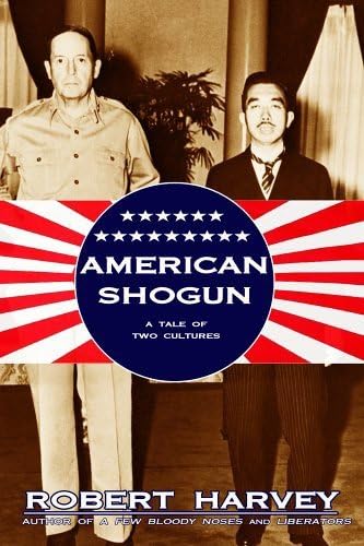 American Shogun: A Tale of Two Cultures,Used