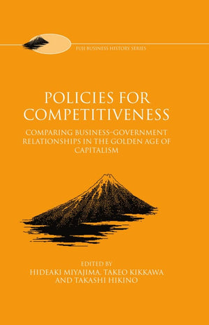 Policies for Competitiveness: Comparing BusinessGovernment Relationships in the 