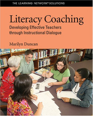 Literacy Coaching: Developing Effective Teachers Through Instructional Dialogue,Used