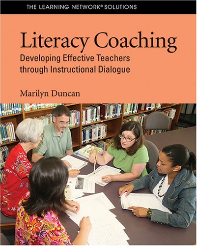 Literacy Coaching: Developing Effective Teachers Through Instructional Dialogue,Used