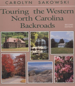 Touring the Western North Carolina Backroads (Touring the Backroads),Used