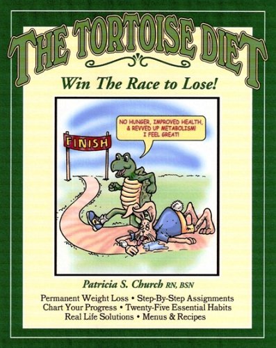The Tortoise Diet  Win The Race To Lose!