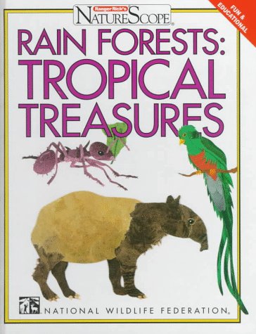 Rain forests : tropical treasures (Ranger Rick's naturescope),Used