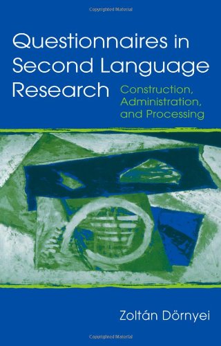 Questionnaires In Second Language Research: Construction, Administration, And Processing (Second Language Acquisition Research S,Used