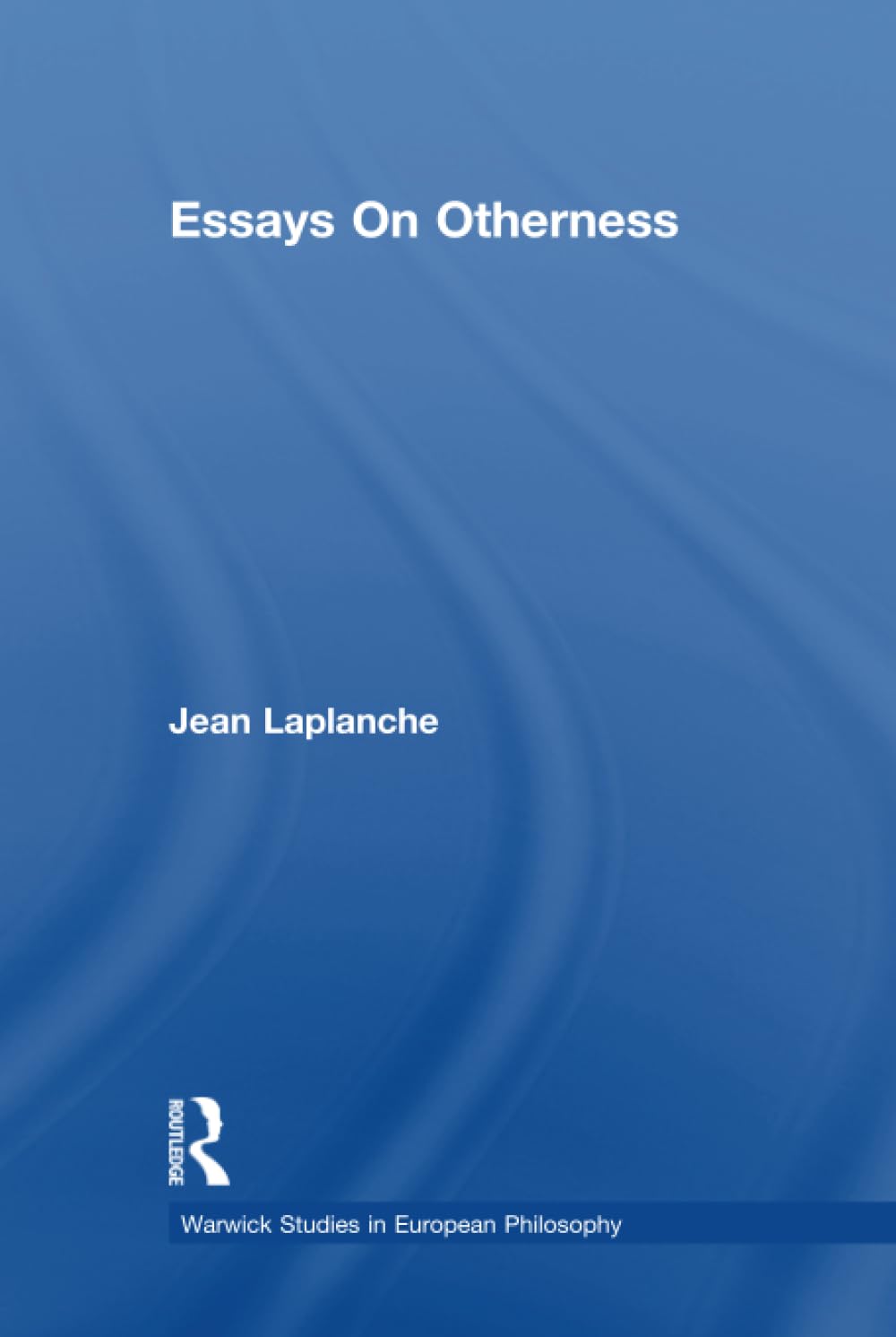 Essays on Otherness (Warwick Studies in European Philosophy),Used