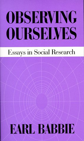 Observing Ourselves: Essays in Social Research,Used
