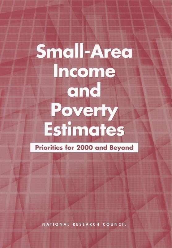 SmallArea Income and Poverty Estimates: Priorities for 2000 and Beyond,Used