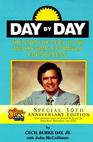 DAY BY DAY: The Story of Cecil B. Day and His Simple Formula for Success,Used