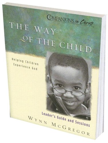 The Way of the Child: Helping Children Experience God,Used