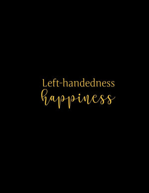 Lefthandedness Happiness: Left handed Funny Composition Notebook,Used