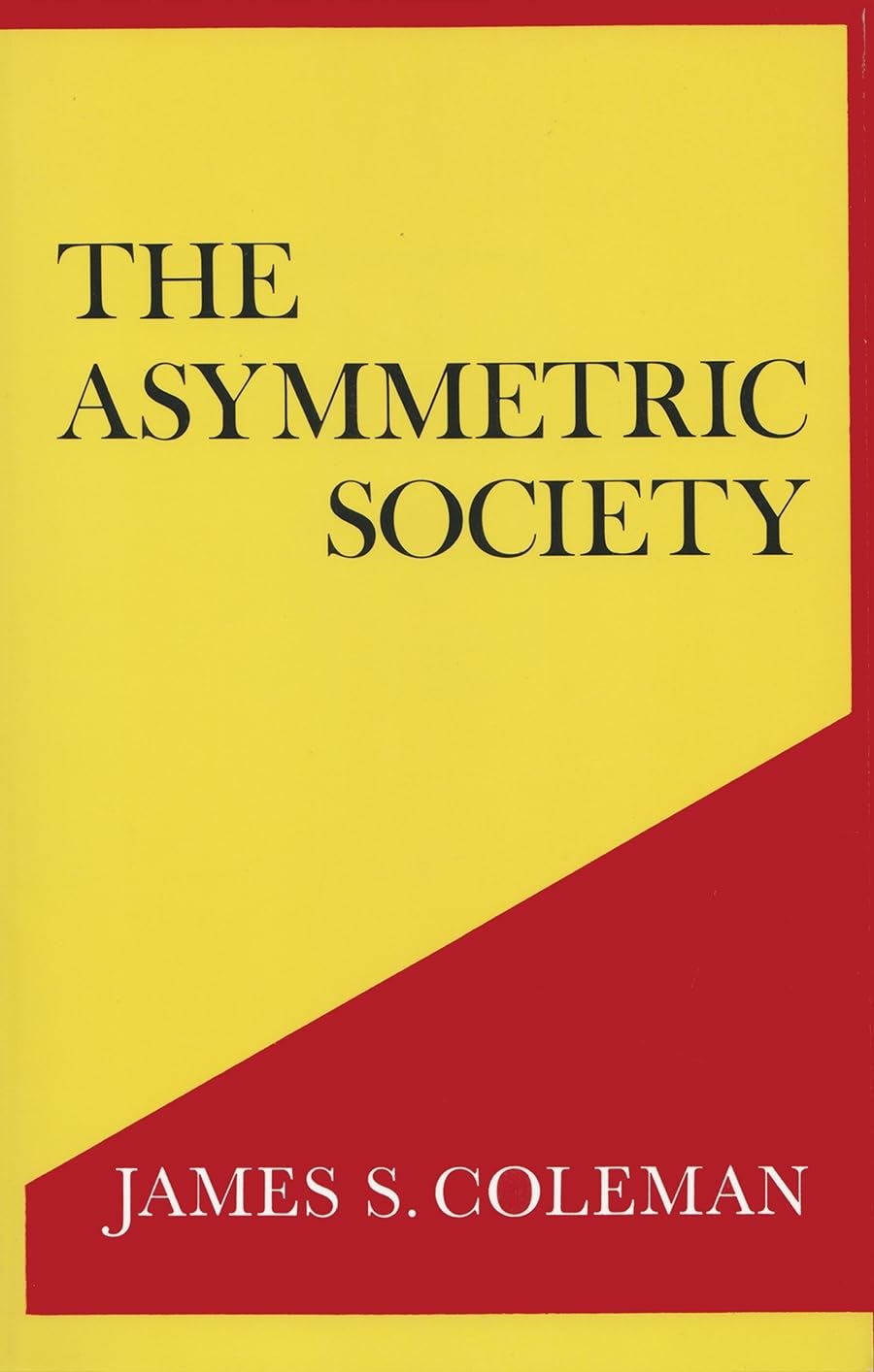 The Asymmetric Society (Contemporary Issues in the Middle East),Used