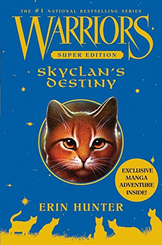 Warriors Super Edition: SkyClan's Destiny,Used