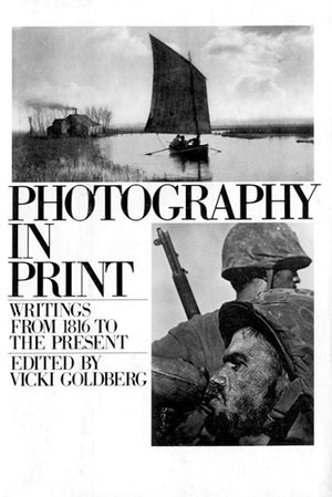 PHOTOGRAPHY IN PRINT (A Touchstone book),Used