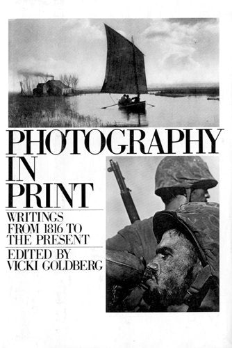 PHOTOGRAPHY IN PRINT (A Touchstone book),Used