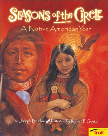 Seasons Of The Circle: A Native American Year,Used