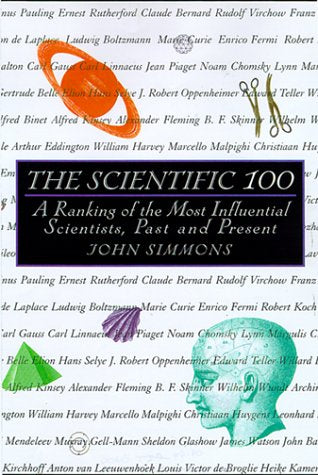 The Scientific 100: A Ranking of the Most Influential Scientists, Past and Present,Used
